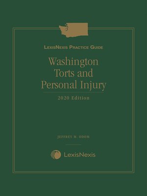 cover image of LexisNexis Practice Guide: Washington Torts and Personal Injury